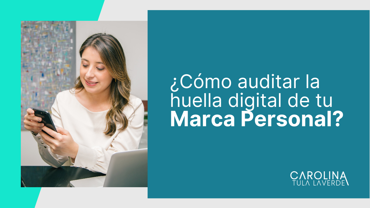 Como-auditar-la-huella-digital-de-tu-Marca-Personal