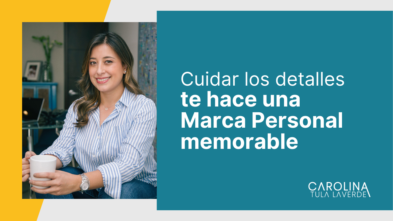 Cuidar-los-detalles-te-hace-memorable